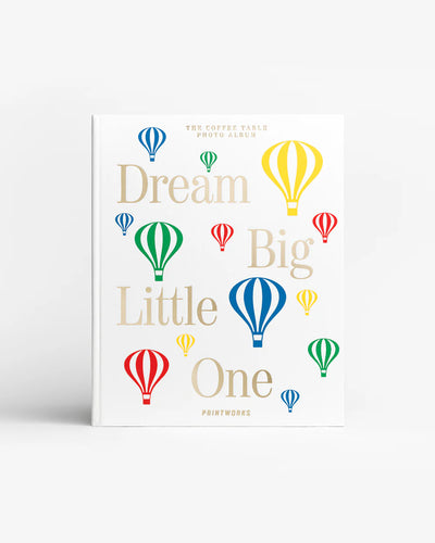 Dream Big Little One Photo Album, Beige